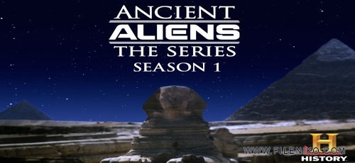 دانلود مستند Ancient Aliens بیگانگان باستانی فصل اول