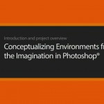 دانلود ویدیوهای آموزشی طراحی محیط های تخیلی در Photoshop آموزش گرافیکی مالتی مدیا 