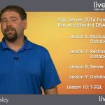 دانلود LiveLessons SQL Server 2016 Fundamentals for the Accidental DBA فیلم آموزشی اصول SQL Server 2016 برای Accidental DBA آموزش پایگاه داده آموزشی مالتی مدیا 