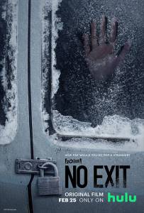 دانلود فیلم No Exit 2022 با دوبله فارسی ترسناک درام فیلم سینمایی مالتی مدیا معمایی هیجان انگیز 